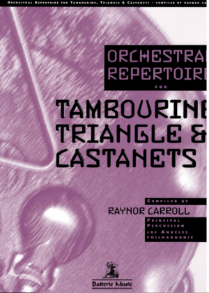 Carroll-Orchestral Repertoire for Tambourine, Triangle and Castanets